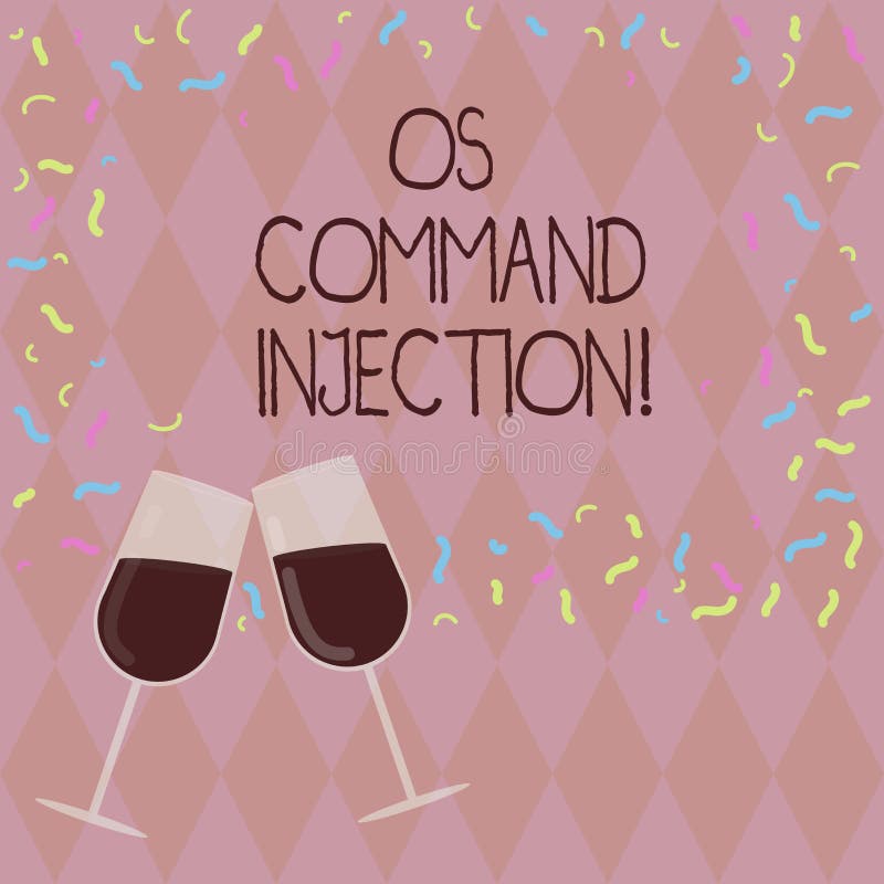 Writing note showing Os Comanalysisd Injection. Business photo showcasing Attack technique used for illegal execution of. Comanalysisds Filled Wine Glass for stock illustration